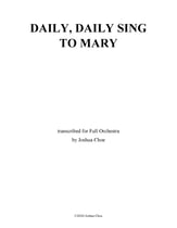 Daily, Daily Sing to Mary Orchestra sheet music cover